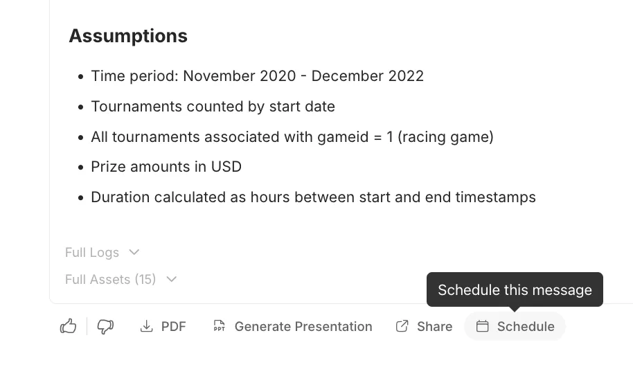 The end of a Dot answer: a list of assumptions (time period, how tournaments are counted, currency, how duration is calculated), then Full Logs, Full Assets, and buttons to export a PDF, generate a presentation, share or schedule the message