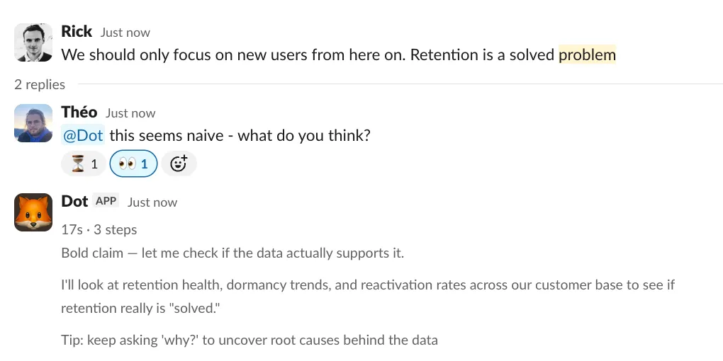 Slack thread where a colleague claims retention is solved, another user asks Dot to fact-check, and Dot responds by checking the actual data